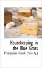Housekeeping In The Blue Grass - Preview