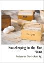 Housekeeping In The Blue Grass - Preview