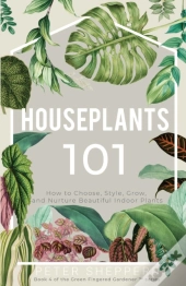Houseplants 101