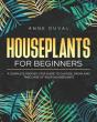 Houseplants For Beginners - Preview