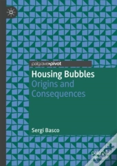 Housing Bubbles