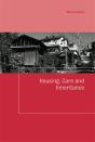 Housing, Care And Inheritance - Preview