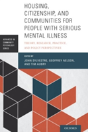 Housing, Citizenship, And Communities For People With Serious Mental Illness - Preview
