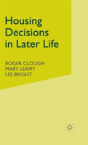 Housing Decisions In Later Life - Preview
