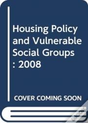Housing Policy And Vulnerable Social Groups