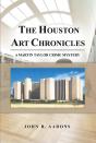 Houston Art Chronicles - Preview