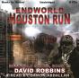 Houston Run (Endworld Series, Book 12) - Preview