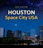 Houston, Space City Usa - Preview