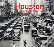 Capa do artigo Houston Then And Nowâ®