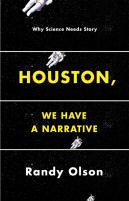 Houston, We Have A Narrative