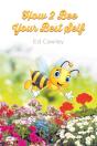 How 2 Bee Your Best Self - Preview