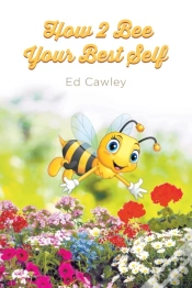 Capa do artigo How 2 Bee Your Best Self