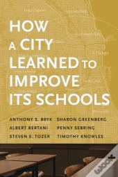 How A City Learned To Improve Its Schools