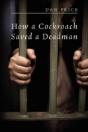 How A Cockroach Saved A Deadman - Preview