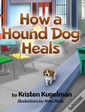 Capa do artigo How A Hound Dog Heals