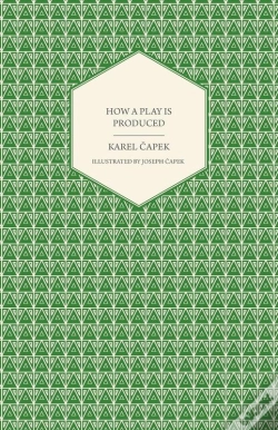 Capa do artigo How A Play Is Produced - Illustrated By Joseph A Apek
