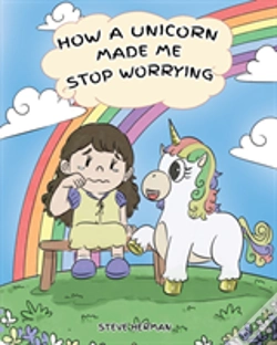 Capa do artigo How A Unicorn Made Me Stop Worrying