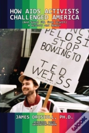 Capa do artigo How Aids Activists Challenged America (And Saved Fda From Itself)