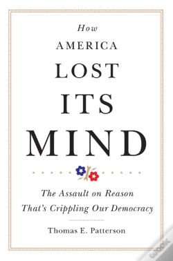 Capa do artigo How America Lost Its Mind