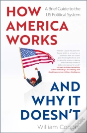 Capa do artigo How America Works ... And Why It Doesnt