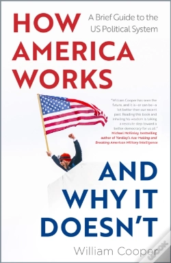 Capa do artigo How America Works ... And Why It Doesnt