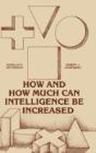 How And How Much Can Intellegence Be Increased - Preview