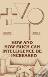 How And How Much Can Intellegence Be Increased