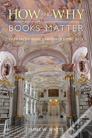 How And Why Books Matter