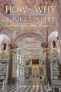 How And Why Books Matter - Preview