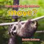 How And Why Do Animals Move - Preview