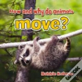 How And Why Do Animals Move