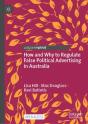 How And Why To Regulate False Political Advertising In Australia - Preview