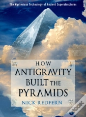 Capa do artigo How Antigravity Built The Pyramids