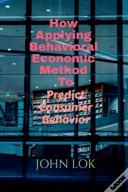 Capa do artigo How Applying Behavioral Economic Method To