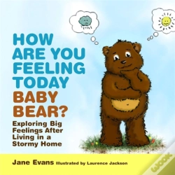 Capa do artigo How Are You Feeling Today Baby Bear?