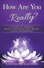 How Are You ... Really? - Preview
