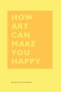 How Art Can Make You Happy - Preview