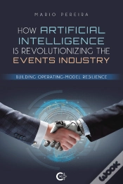 Capa do artigo How Artificial Intelligence Is Revolutionizing The Events Industry