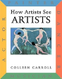 How Artists See: Artists - Preview