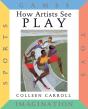 How Artists See Play - Preview