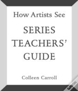 Capa do artigo How Artists See: Series Teachers' Guide