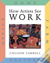 Capa do artigo How Artists See: Work