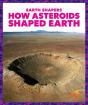 How Asteroids Shaped Earth - Preview