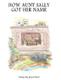 How Aunt Sally Got Her Name - Preview