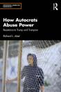 How Autocrats Abuse Power - Preview