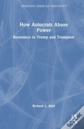 How Autocrats Abuse Power