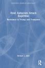 How Autocrats Attack Expertise - Preview