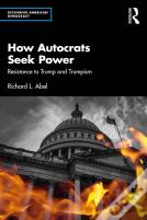How Autocrats Seek Power