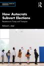 How Autocrats Subvert Elections - Preview