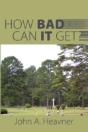 How Bad Can It Get? - Preview